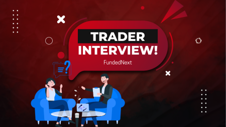 FundedNext Trader Interview: James 8-year Exclusive Journey