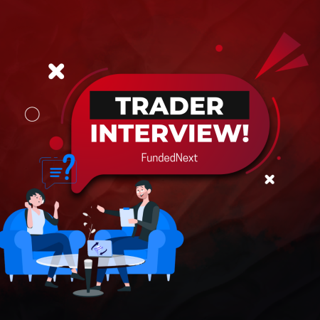 FundedNext Trader Interview: James 8-year Exclusive Journey