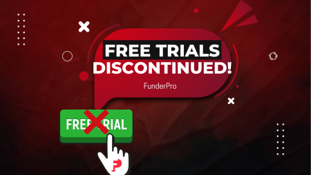FunderPro Discontinuation of Free Trials & New Updates