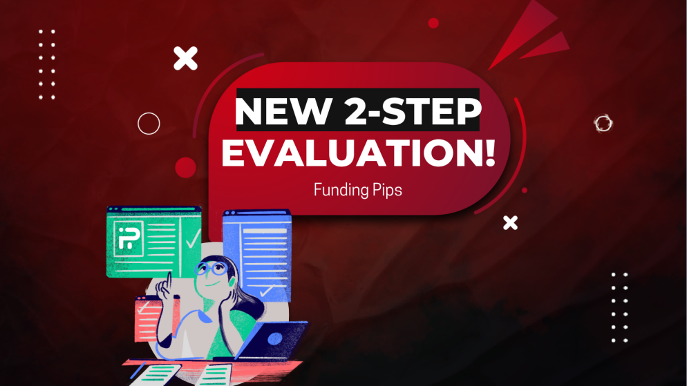 Funding Pips FundingPipsX: A New 2-Step Evaluation