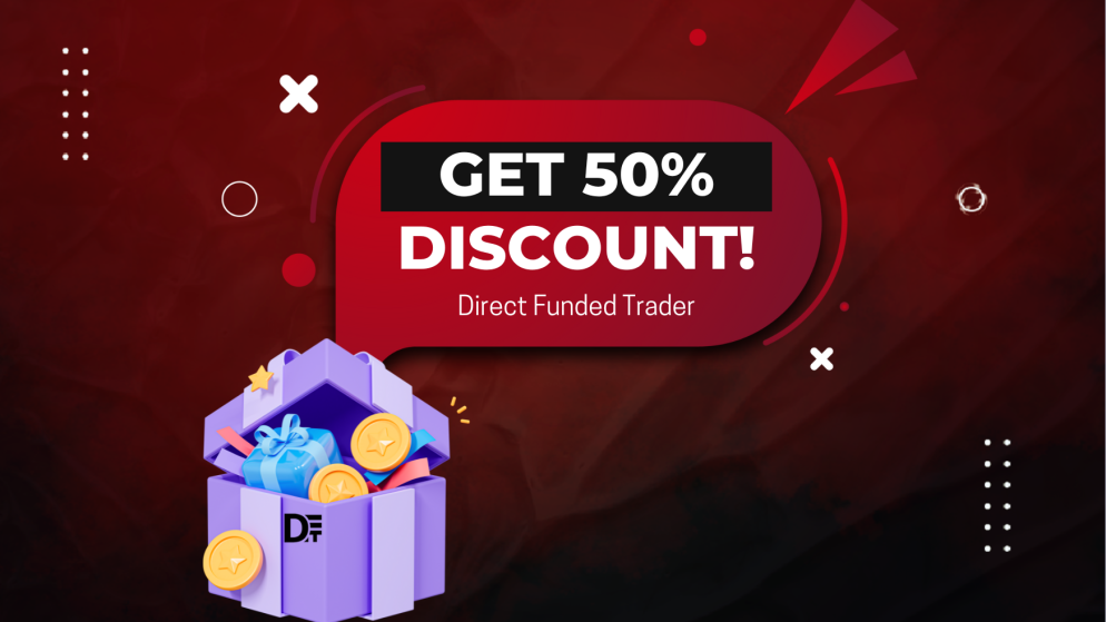 Get 50% Discount for Direct Funded Trader!