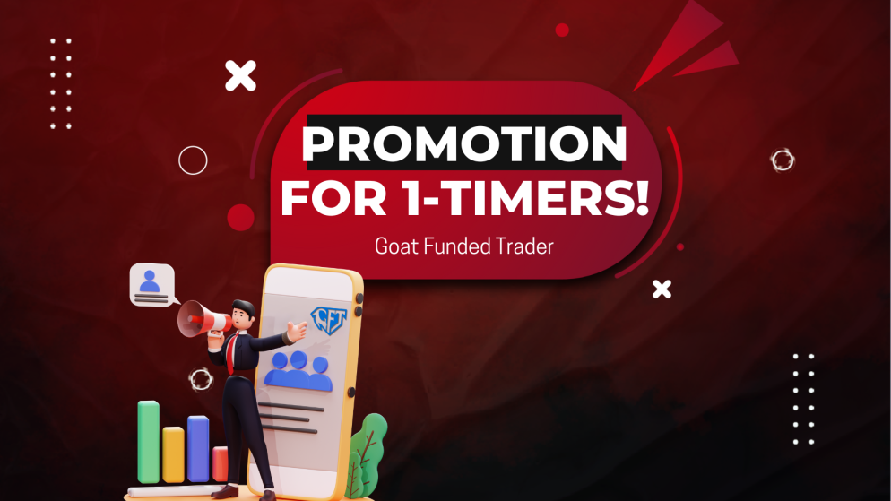 Goat Funded Trader New Promotion for First-Time Users