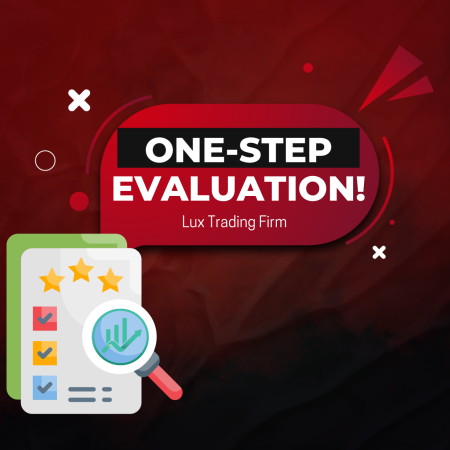 Lux Trading Firm One-step Evaluation: Your Choice?