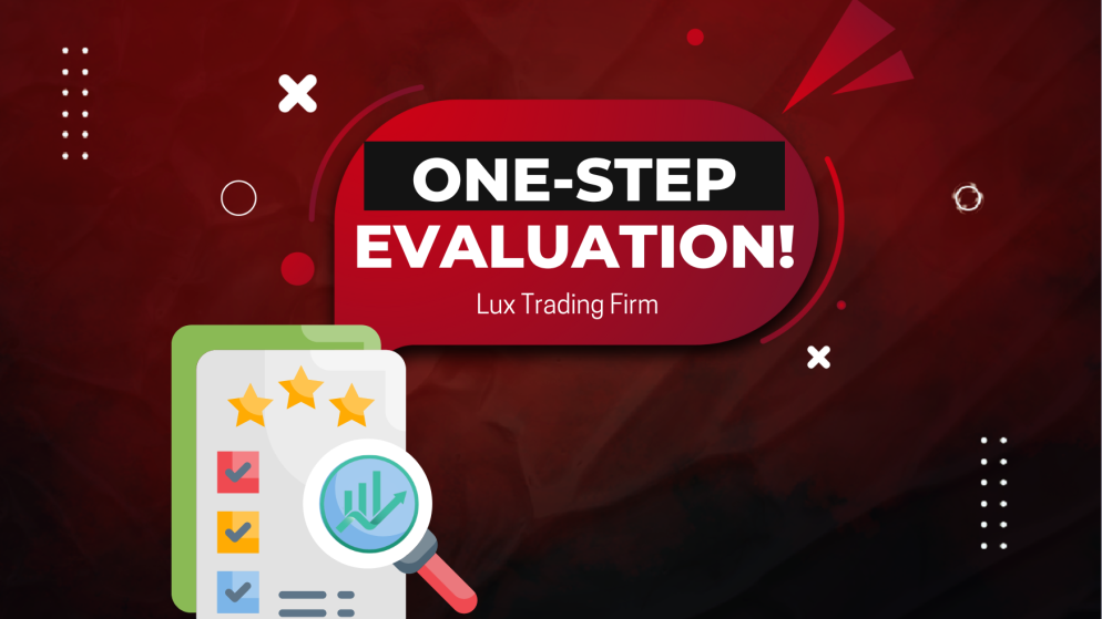 Lux Trading Firm One-step Evaluation: Your Choice?