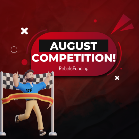 RebelsFunding August Trading Competition: Join it Now!