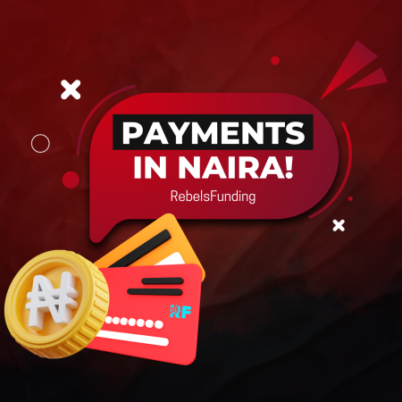 RebelsFunding Now Accepts Payments in Nigerian Naira