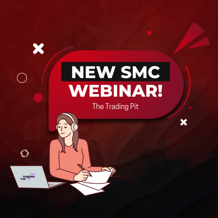 The Trading Pit New Webinar focused on SMC!