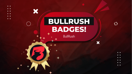 BullRush Badges: New Style to Reward Achievements!
