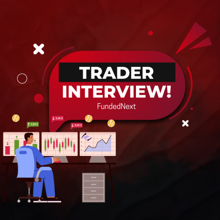 FundedNext Trader Interview: Austin With 65% Win Rate