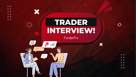 FunderPro Trader Interview: Braeden & His Exclusive Journey