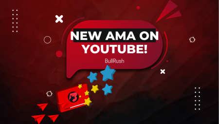 Get Your Questions Answered: BullRush New AMA on YouTube