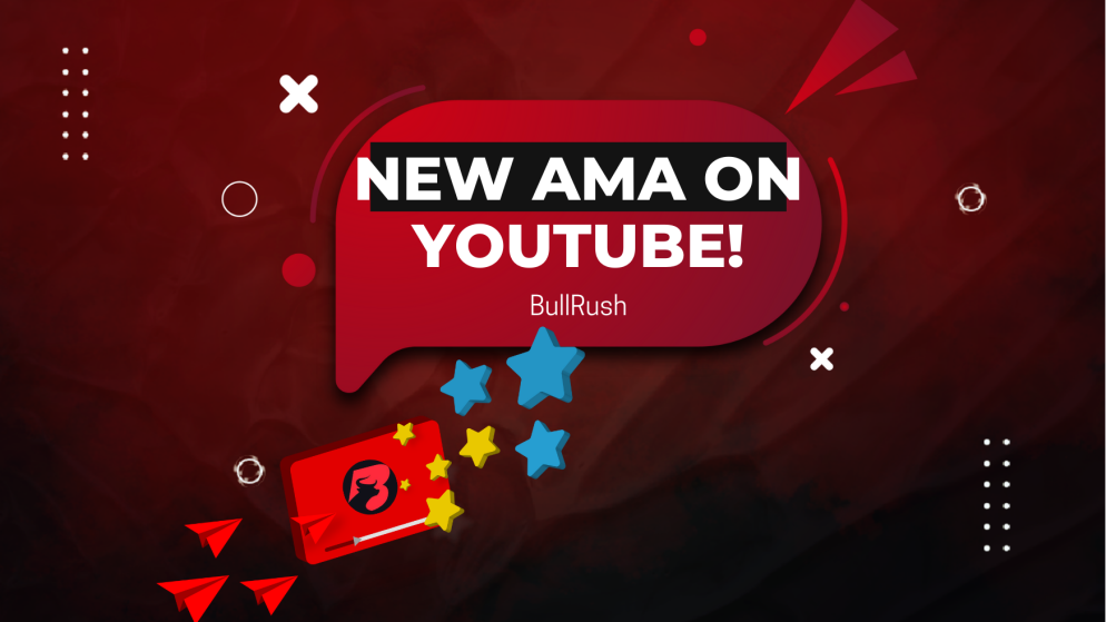 Get Your Questions Answered: BullRush New AMA on YouTube