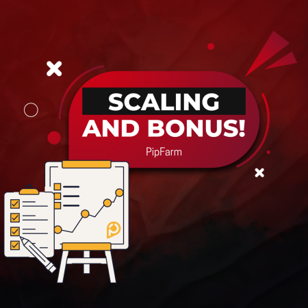 PipFarm Scaling & Bonus Structure: Rewarding Consistent Traders