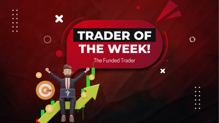 The Funded Trader Top Trader of the Week: Impressive or Not?