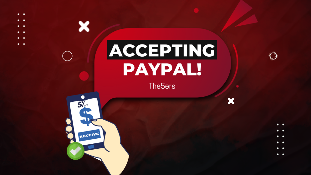The5ers Now Accepts PayPal: A New Payment Method