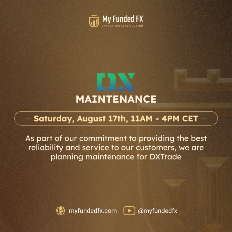 MyFundedFX has announced scheduled maintenance for its DxTrade platform on Saturday, August 17, 2024.