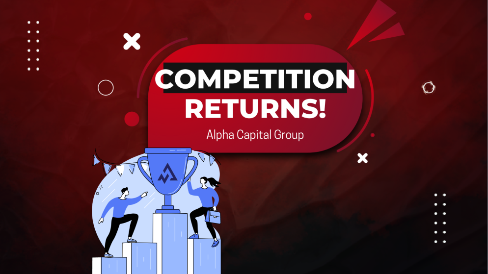 Alpha Capital Group October Competition Returns!