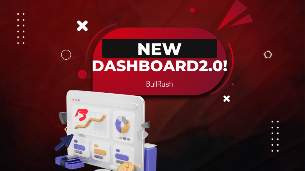 BullRush New Dashboard 2.0 + First Paid Competition