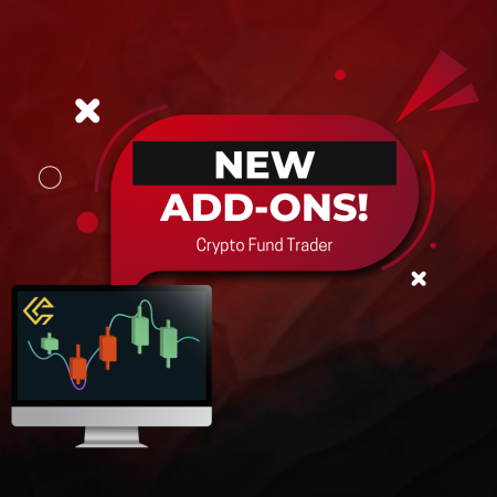 Crypto Fund Trader New Add-ons: Enhanced Trading!