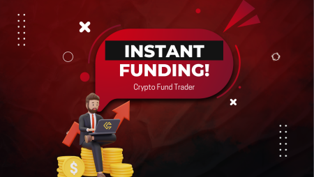 Crypto Fund Trader Re-Launched Instant Funding Program!