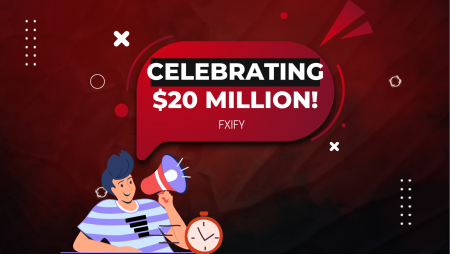 FXIFY Limited Time Offer: Celebrating $20 Million in Payouts
