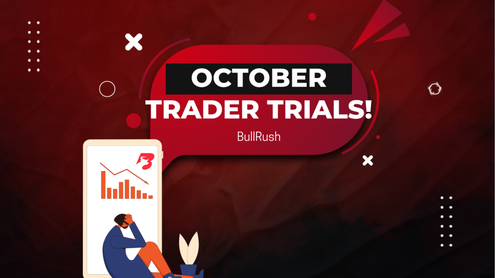 Four Days Left: Secure Your Spot in BullRush October Trader Trials