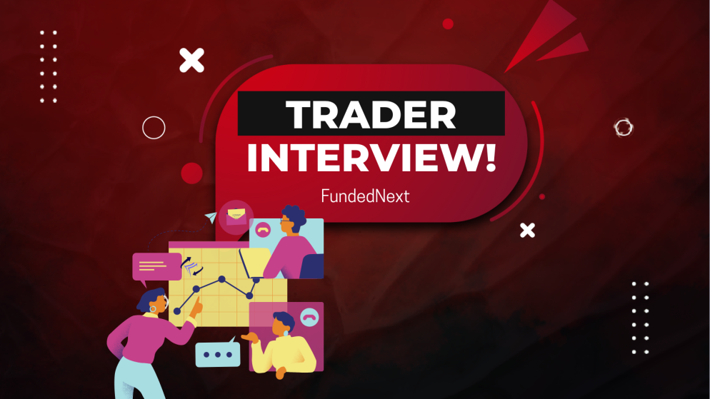 FundedNext Trader Interview: Ahmad Makes Strides in Trading