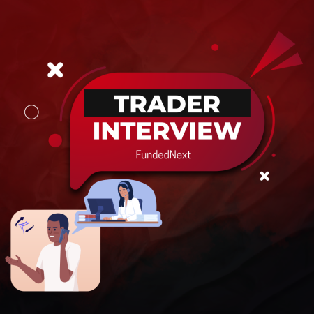 FundedNext Trader Roman Interview: His Unique Journey