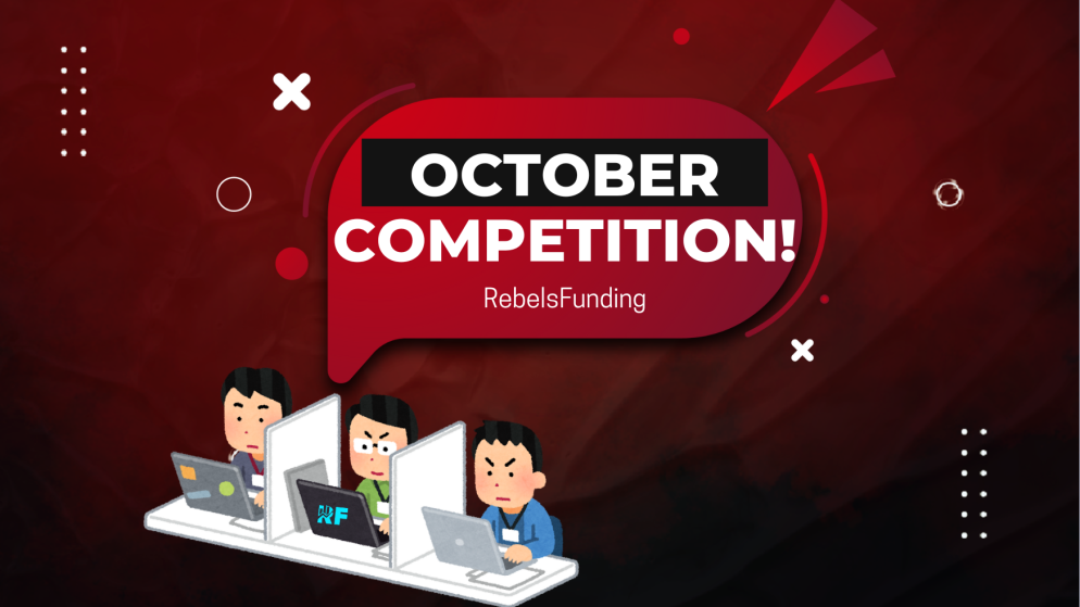RebelsFunding October Competition: Ready to Win?
