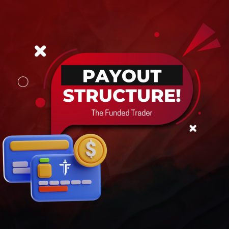 TFT Payout Structure for All Challenge Types: Your Choice?