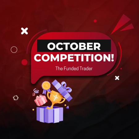 The Funded Trader October Competition with Major Prizes