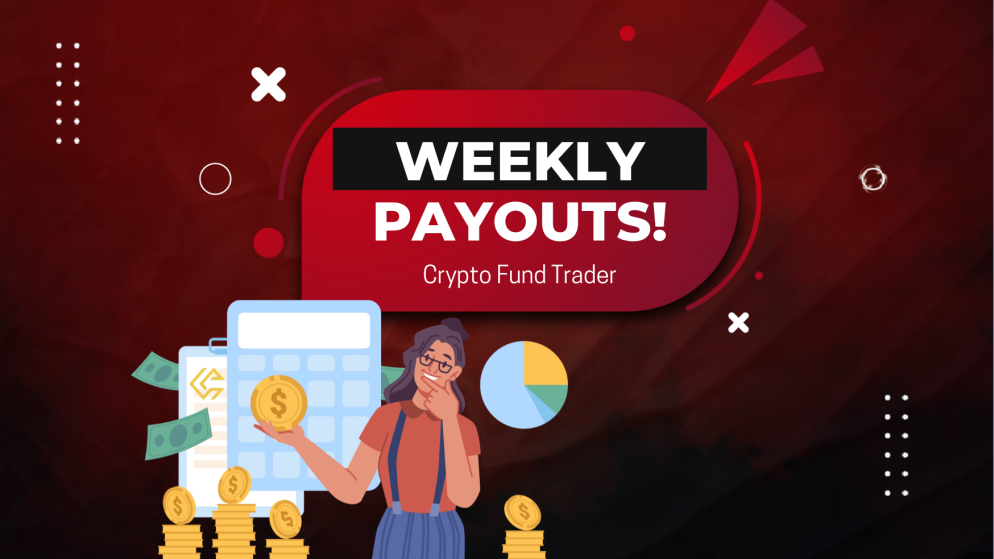 Weekly Payouts: Crypto Fund Trader Distributes Over $140K