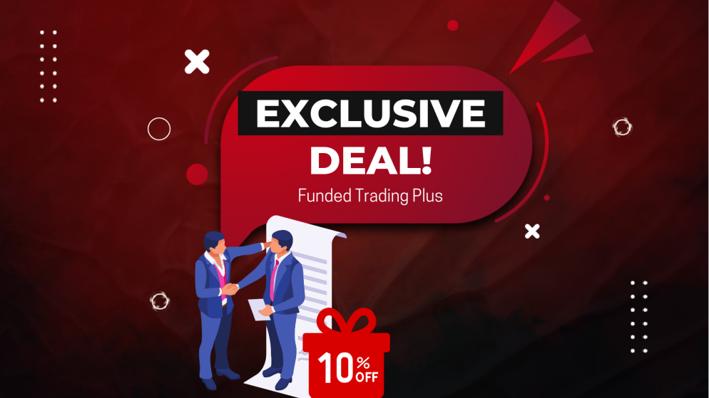 Instant Funding Deal: Exclusive from Funded Trading Plus!