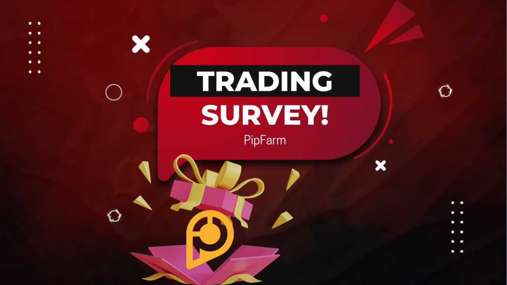 PipFarm Launches Trading Survey with Huge Rewards!