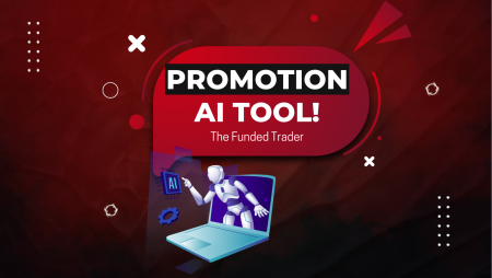The Funded Trader AI-Powered Tool to Enhance Promotions!
