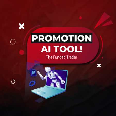 The Funded Trader AI-Powered Tool to Enhance Promotions!