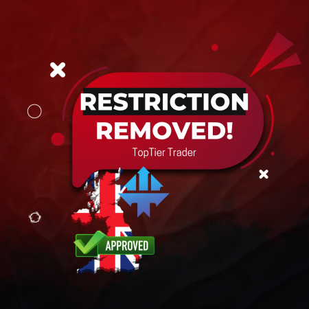 TopTier Trader Reopens Doors for UK: All Restrictions Lifted!