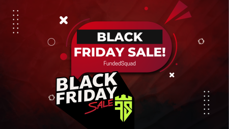 Maximize Your Potential with FundedSquad Black Friday Offer!