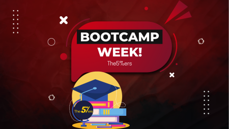 Step Up Your Game: Register for The5ers Bootcamp Trading Week!