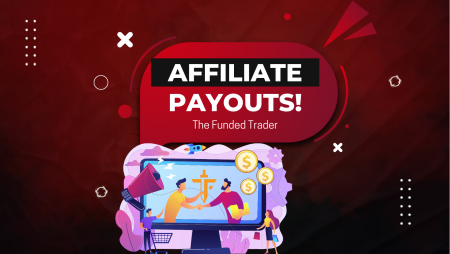 The Funded Trader Re-Enables Affiliate Payouts & New System!
