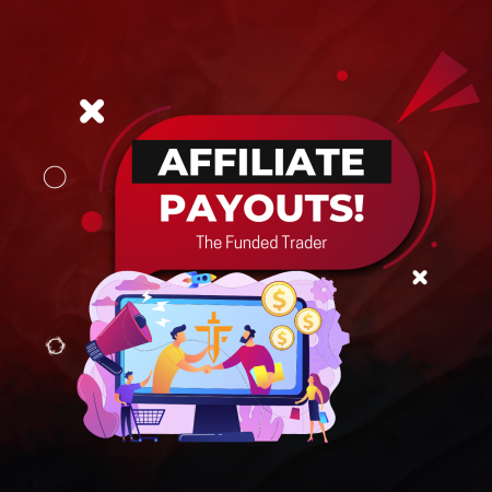 The Funded Trader Re-Enables Affiliate Payouts & New System!
