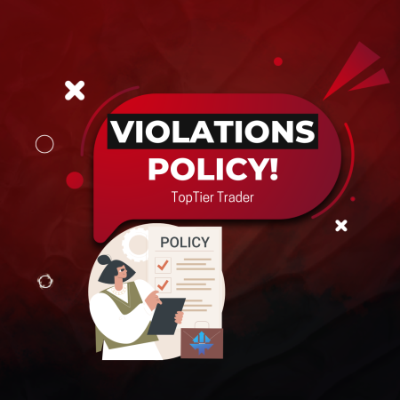 TopTier Trader New Violations Policy for Enhanced Transparency!