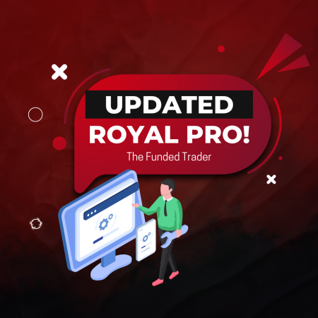 Updated Royal Pro Challenge: A New Era in Prop Trading!