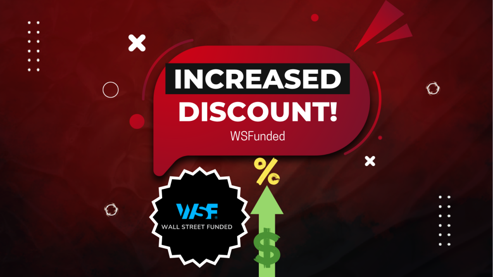 WSFunded Higher Discount – 15% to 25% Discount!