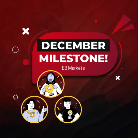 E8 Markets Hits New Milestone in December’s Payouts!