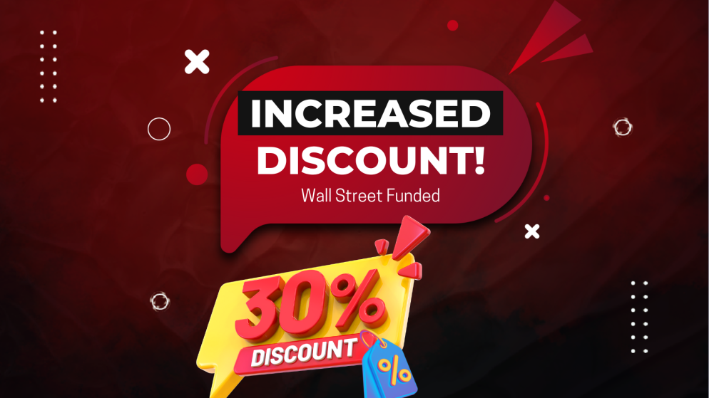 30% Discount on Wall Street Funded with Our Discount! 