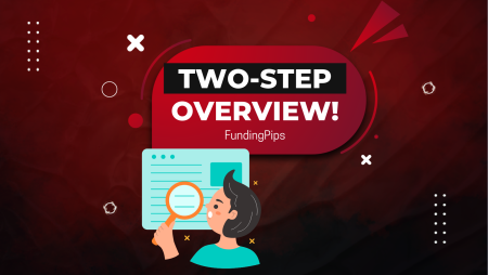 FundingPips Two-step Evaluation: Is This the Right One for You?