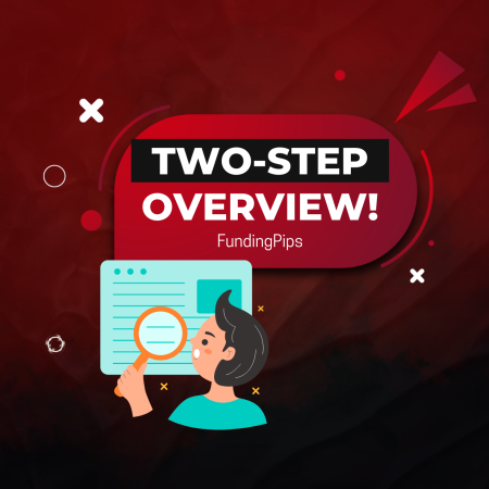 FundingPips Two-step Evaluation: Is This the Right One for You?