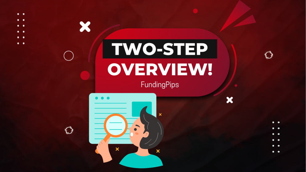 FundingPips Two-step Evaluation: Is This the Right One for You?