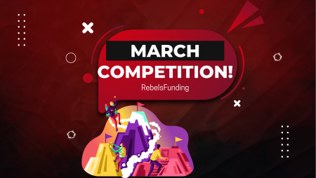 RebelsFunding March Competition: Over $1 Million in Prizes!